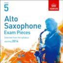 Alto Saxophone Exam Pieces 2014 CD, ABRSM Grade 5 : Selected from the syllabus starting 2014 - Book