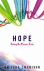 Hope : Healing Our People & Earth - Book