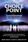 Choice Point : Align Your Purpose - Book