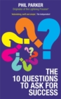 The 10 Questions to Ask for Success - Book