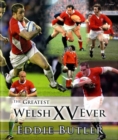 Greatest Welsh XV Ever, The - Book