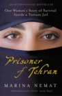 Prisoner of Tehran : One Woman's Story of Survival Inside a Torture Jail - eBook