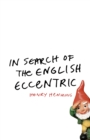 In Search of the English Eccentric - eBook