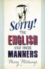 Sorry! The English and Their Manners - eBook