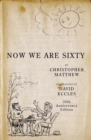 Now We Are Sixty - eBook