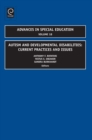 Autism and Developmental Disabilities : Current Practices and Issues - Book