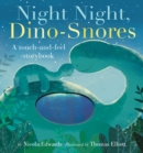 Night Night Dino-Snores - Book