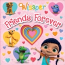 Wissper: Friends Forever - Book