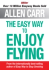 The Easy Way to Enjoy Flying - eBook