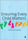 Ensuring Every Child Matters : A Critical Approach - Book