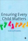 Ensuring Every Child Matters : A Critical Approach - Book