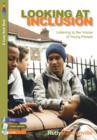 Looking at Inclusion : Listening to the Voices of Young People - eBook
