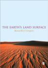 The Earth's Land Surface : Landforms and Processes in Geomorphology - Book