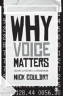 Why Voice Matters : Culture and Politics After Neoliberalism - Book