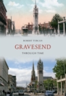 Gravesend Through Time - Book