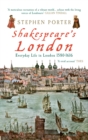 Shakespeare's London : Everyday Life in London 1580-1616 - Book