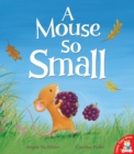 A Mouse So Small - Book