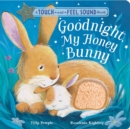 Goodnight My Honey Bunny - Book