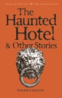 The Haunted Hotel & Other Stories - eBook
