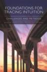Foundations for Tracing Intuition : Challenges and Methods - Book