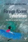 Foreign Accent Syndromes : The stories people have to tell - Book