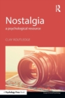 Nostalgia : A Psychological Resource - Book