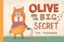 Olive and the Big Secret - Book
