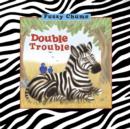 Double Trouble : Fuzzy Chums - Book