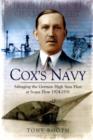 Cox's Navy: Salvaging the German High Seas Fleet at Scapa Flow 1924-1931 - Book