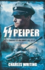 SS Peiper: Battle Commander SS Leibstandarte Adolf Hitler - Book