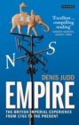 Empire : The British Imperial Experience from 1765 to the Present - Book