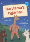 The Llama's Pyjamas : (Blue Early Reader) - Book
