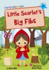Little Scarlet's Big Fibs - eBook