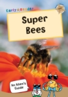 Super Bees : (Gold Non-Fiction Early Reader) - Book