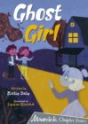 Ghost Girl : (Grey Chapter Reader) - Book