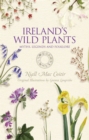 Ireland's Wild Plants - Myths, Legends & Folklore - eBook