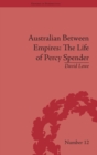 Australian Between Empires : The Life of Percy Spender - Book