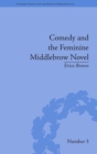 Comedy and the Feminine Middlebrow Novel : Elizabeth von Arnim and Elizabeth Taylor - Book