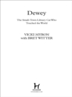 Dewey : The small-town library-cat who touched the world - eBook
