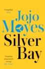 Silver Bay : 'Surprising and genuinely moving' - The Times - eBook