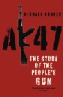 AK47: The Story of the People's Gun - eBook