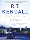 Did You Think to Pray? - eBook