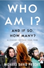 Who Am I and If So How Many? : A Journey Through Your Mind - Book