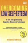 Overcoming Low Self-Esteem, 1st Edition : A Self-Help Guide Using Cognitive Behavioral Techniques - eBook