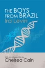 The Boys from Brazil : Introduction by Chelsea Cain - eBook