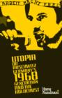 Utopia or Auschwitz : Germany's 1968 Generation and the Holocaust - Book