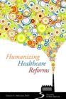 Humanizing Healthcare Reforms - Book