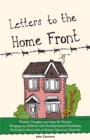 Letters to the Home Front : Positive Thoughts and Ideas for Parents Bringing Up Children with Developmental Disabilities, Particularly Those with an Autism Spectrum Disorder - Book