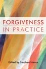 Forgiveness in Practice - Book