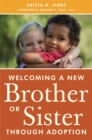 Welcoming a New Brother or Sister Through Adoption - Book